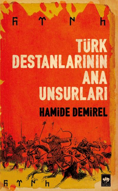 turk-destanlarinin-ana-unsurlari