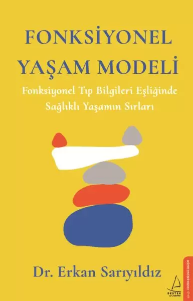 fonksiyonel-yasam-modeli-fonksiyonel-tip-bilgileri-esliginde-saglikli-yasamin-sirlari