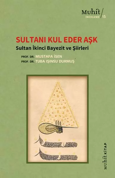 sultani-kul-eder-ask-sultan-ikinci-bayezit-ve-siirleri