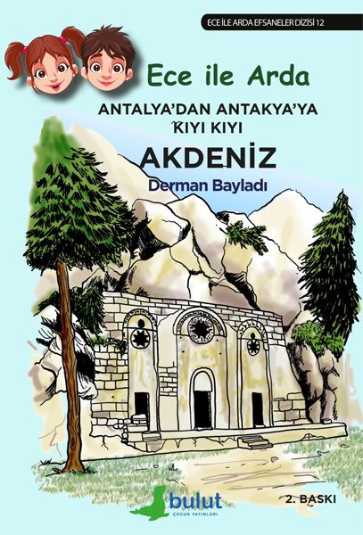 ece-ile-arda-efsaneler-dizisi-antalya-dan-antakya-ya-kiyi-kiyi-akdeniz