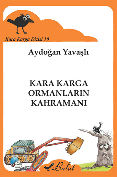 kara-karga-dizisi-10-kara-karga-ormanlarin-kahramani