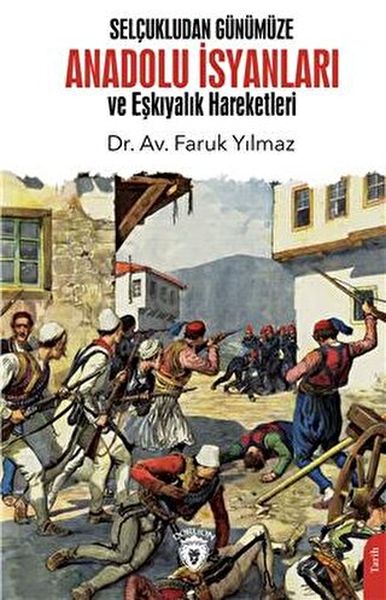 selcukludan-gunumuze-anadolu-isyanlari-ve-eskiyalik-hareketleri