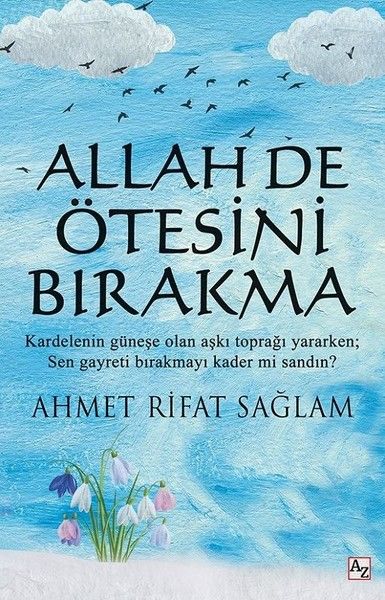 allah-de-otesini-birakma