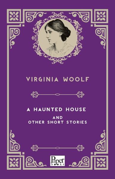 a-haunted-house-and-other-short-stories-ingilizce-kitap