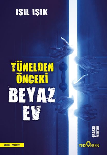 tunelden-onceki-beyaz-ev