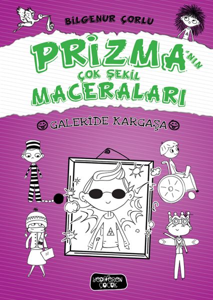 galeride-kargasa-prizma-nin-cok-sekil-maceralari