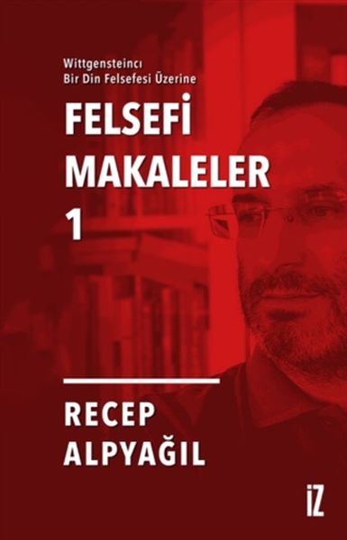 felsefi-makaleler-1-wittgensteinci-bir-din-felsefesi-uzerine