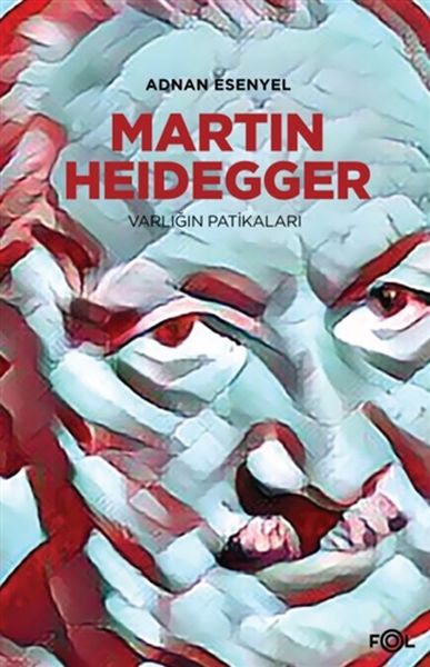 martin-heidegger-varligin-patikalari