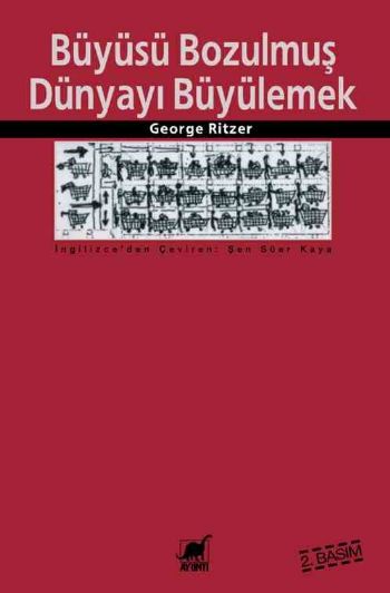 buyusu-bozulmus-dunyayi-buyulemek-tuketim-katedrallerindeki-sureklilik-ve-degisim