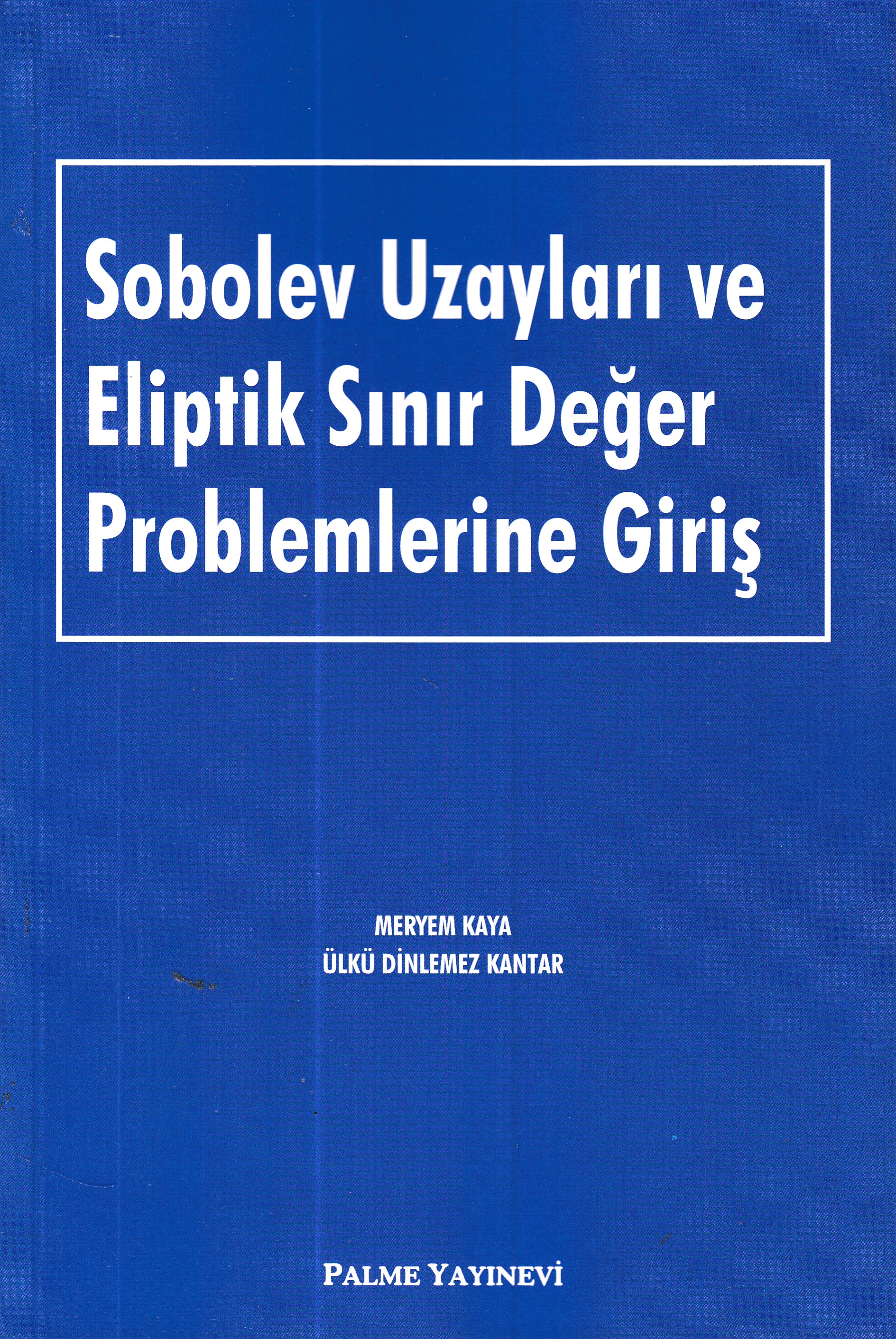 sobolev-uzaylari-ve-eliptik-sinir-deger-problemlerine-giris