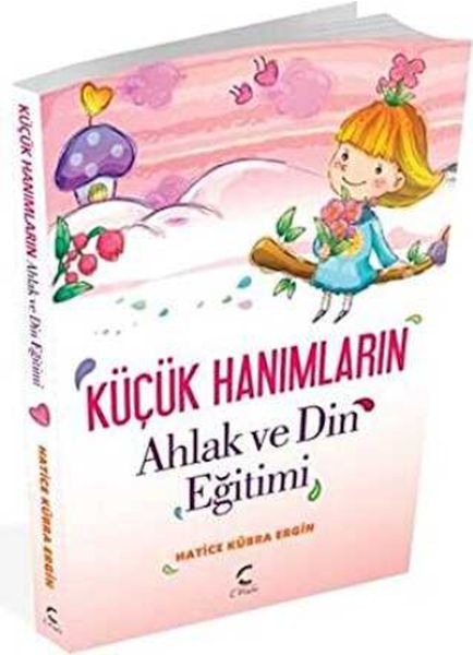 kucuk-hanimlarin-ahlak-ve-din-egitimi