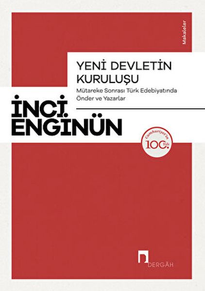 yeni-devletin-kurulusu-mutareke-sonrasi-turk-edebiyatinda-onder-ve-yazarlar