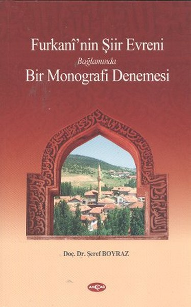 furkani-nin-siir-evreni-baglaminda-bir-monografi-denemesi