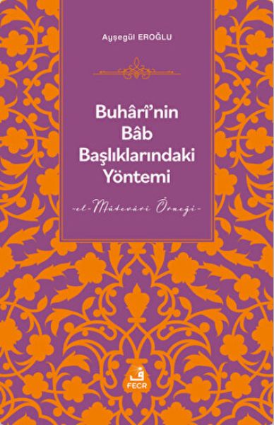 buhari-nin-bab-basliklarindaki-yontemi-226855