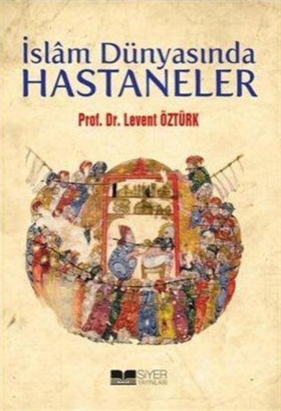 islam-dunyasinda-hastaneler