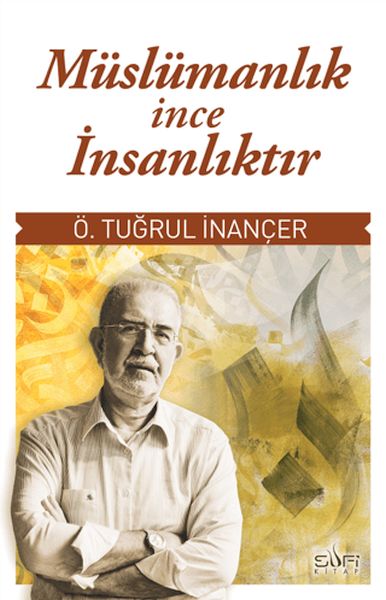 muslumanlik-ince-insanliktir