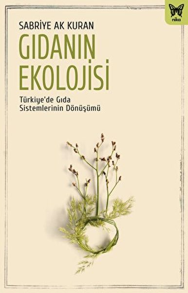 gidanin-ekolojisi-turkiye-de-gida-sistemlerinin-donusumu