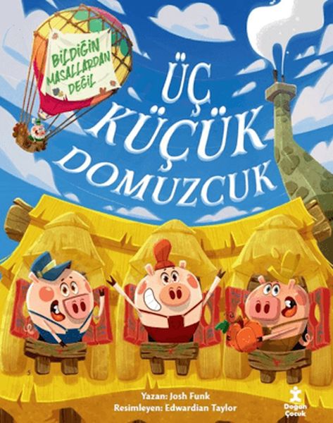 uc-kucuk-domuzcuk-bildigin-masallardan-degil