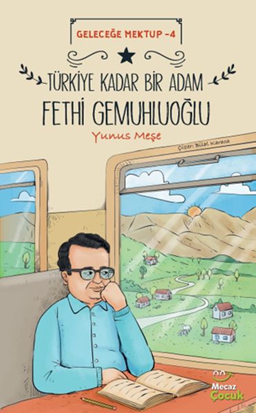 gelecege-mektup-4-turkiye-kadar-bir-adam-fethi-gemuhluoglu-225974