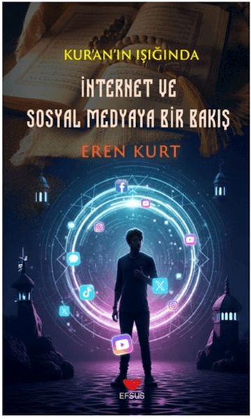 kur-an-in-isiginda-internet-ve-sosyal-medyaya-bir-bakis