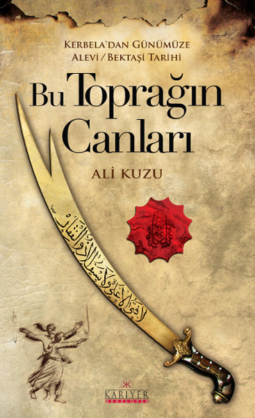 bu-topragin-canlari-kerbela-dan-gunumuze-alevi-bektasi-tarihi