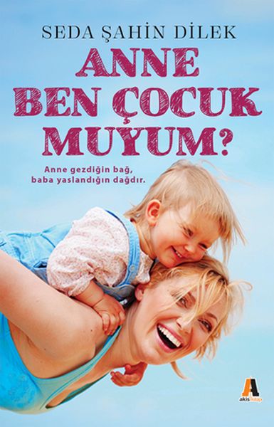 anne-ben-cocuk-muyum