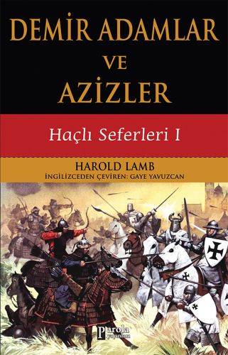 demir-adamlar-ve-azizler-hacli-seferleri-1