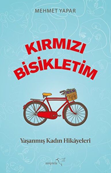 kirmizi-bisikletim-yasanmis-kadin-hikayeleri-228603