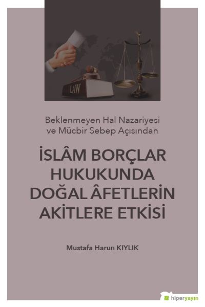 islam-borclar-hukukunda-dogal-afetlerin-akitlere-etkisi