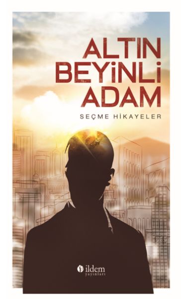 altin-beyinili-adam-secme-hikayeler