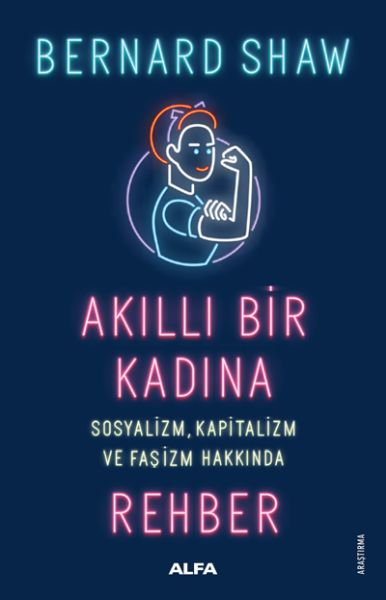 akilli-bir-kadina-sosyalizm-kapitalizm-ve-fasizm-hakkinda-rehber