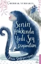 senin-hakkinda-yedi-sey-dusundum