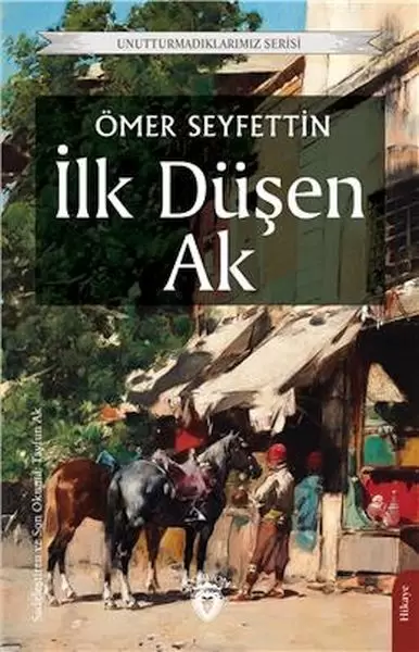 ilk-dusen-ak-unutturmadiklarimiz-serisi