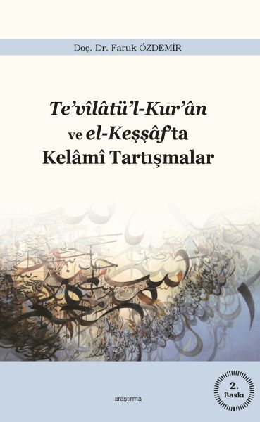 te-vilatu-l-kur-an-ve-el-kessaf-ta-kelami-tartismalar