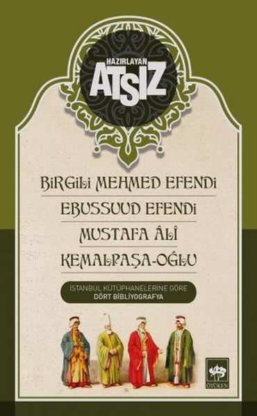 birgili-mehmed-efendi-ebussuud-efendi-mustafa-ali-kemalpasa-oglu