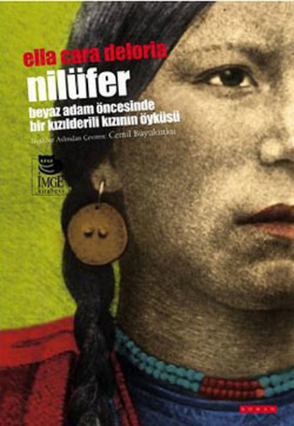 nilufer-beyaz-adam-oncesinde-bir-kizilderili-kizinin-oykusu