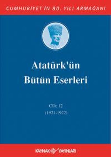 ataturk-un-butun-eserleri-cilt-12-1921-1922