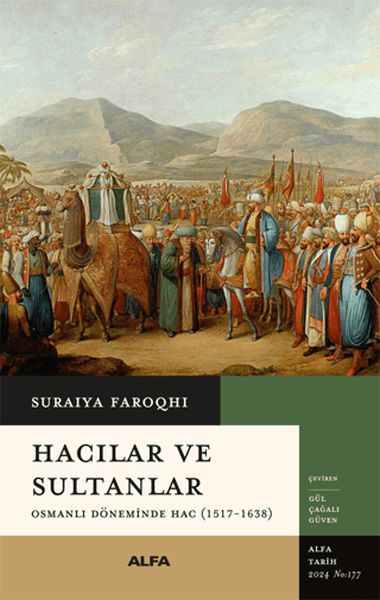 hacilar-ve-sultanlar-osmanli-doneminde-hac-1517-1638