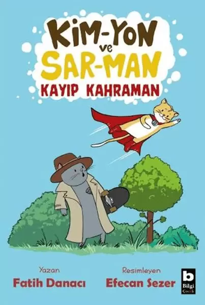 kim-yon-ve-sar-man-kayip-kahraman