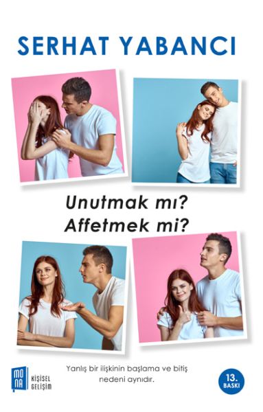 unutmak-mi-affetmek-mi