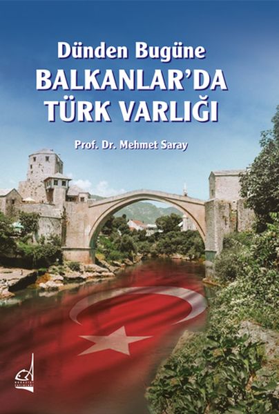 dunden-bugune-balkanlar-da-turk-varligi