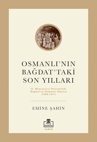 osmanlinin-bagdattaki-son-yillari