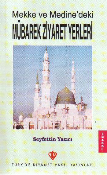 mekke-ve-medine-deki-mubarek-ziyaret-yerleri