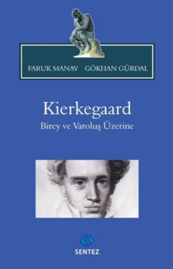 kierkegaard-birey-ve-varolus-uzerine