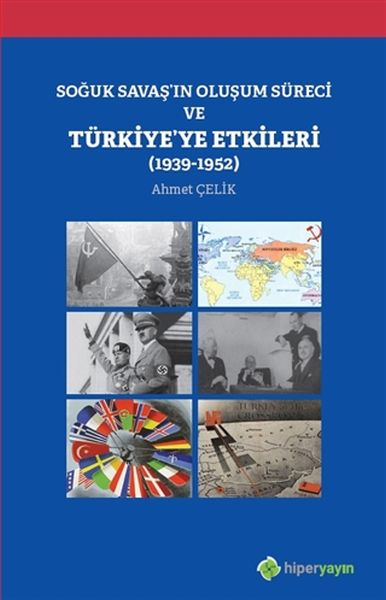 soguk-savas-in-olusum-sureci-ve-turkiye-ye-etkileri-1939-1952