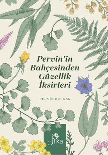 pervin-in-bahcesinden-guzellik-iksirleri