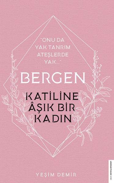 bergen-katiline-asik-bir-kadin-onu-da-yak-tanrim-ateslerde-yak