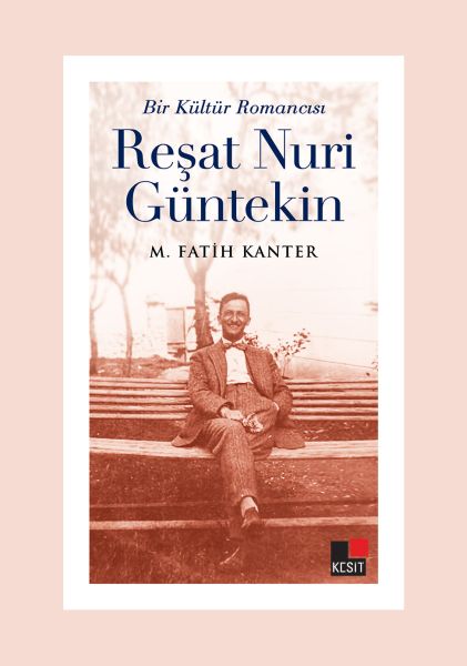 bir-kultur-romancisi-resat-nuri-guntekin