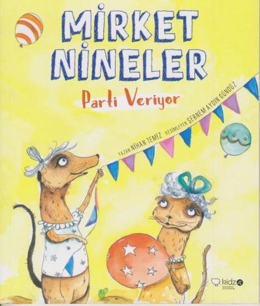 mirket-nineler-parti-veriyor