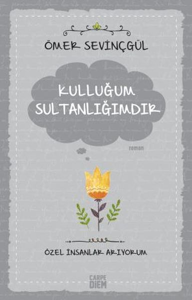 kullugum-sultanligimdir